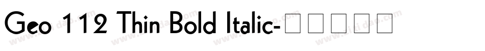 Geo 112 Thin Bold Italic字体转换
